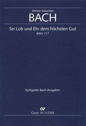 Sei Lob und Ehr dem höchsten Gut